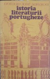 Istoria Literaturii Portugheze - Antonio Jose Saraiva, 1979, Editura Univers, Biografii, Carte in Romana