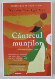 CANTECUL MUNTILOR de NGUYEN PHAN QUE MAI , 2024