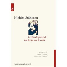 Lectia despre cub. Nichita Stanescu foto