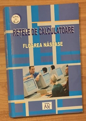 Retele de calculatoare de Floarea Tanase foto