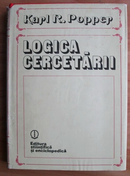 Karl R. Popper - Logica cercetarii.
