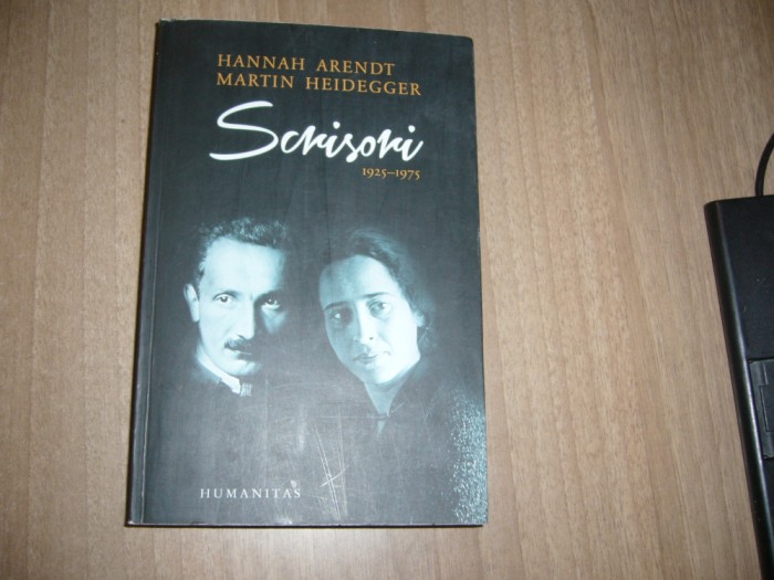 Hannah Arendt, Martin Heidegger - Scrisori 1925-1975 si alte documente
