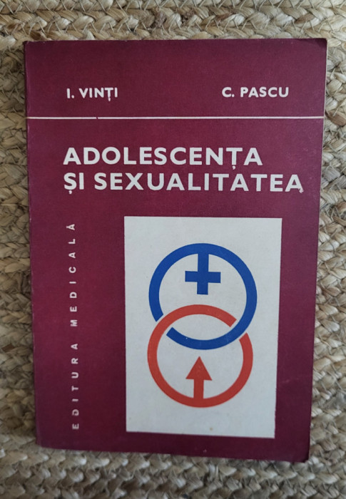I. VINTI SI C. PASCU - ADOLESCENTA SI SEXUALITATEA