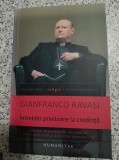 GIANFRANCO RAVASI - &Icirc;NTREBĂRI PRIVITOARE LA CREDINȚĂ