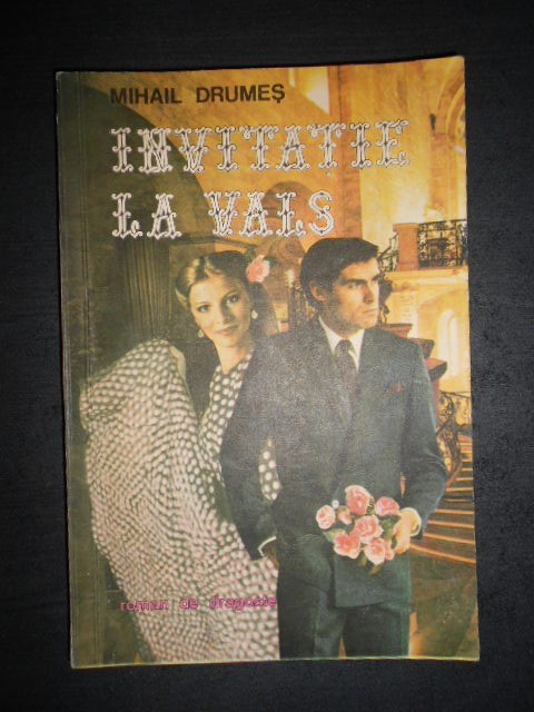 Mihail Drumes - Invitatie la vals Mihail Drumes - Invitatie la vals