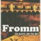 To have or to be? / Erich Fromm A avea sau a fi (in engleza)
