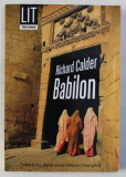 BABILON de RICHARD CALDER , 2008