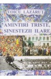 Amintiri triste - Voicu Lazarut