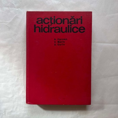 Aurel Oprean - Actionari hidraulice foto