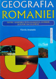 Geografia Romaniei - Viorela Anastasiu ,560794