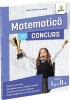 Matematica de concurs clasele I si a II-a. Editia a II-a/ Ma pregatesc pentru concursuri, Gama