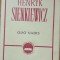 QUO VADIS 2 VOL - HENRYK SIENKIEWICZ (EDITIA 1967)