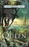 The Reluctant Queen: Book Two of the Queens of Renthia
