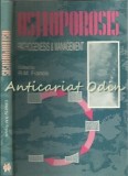 Osteoporosis - R.M. Francis, Kluwer Academic Publisher, 1990, Engleza, Medicina, ISBN 0-7462-0086-2