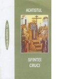 Acatistul Sfintei Cruci