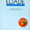 Mircea Eliade - Solilocvii