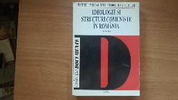 Ideologie si structuri comuniste in Romania 1917-1918