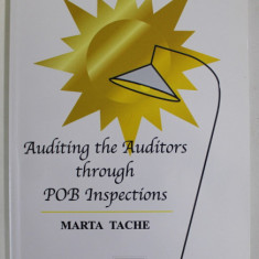 AUDITING THE AUDITORS THROUGH POB INSPECTIONS by MARTA TACHE , 2022