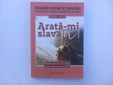 ARATĂ-MI SLAVA TA! - MANUAL DE STUDIU BIBLIC 2020-2023 AL BISERICILOR BAPTISTE