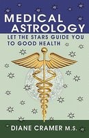 Medical Astrology: Let the Stars Guide You to Good Health foto