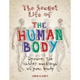 The Secret Life of the Human Body