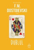 Dublul - F.M. Dostoievski