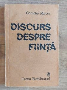 Discurs despre fiinta- Corneliu Mircea foto