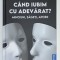 CAND IUBIM CU ADEVARAT ? MINCIUNI , SAGETI , APORII de GEORGE COLANG , 2022
