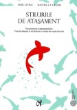 Cumpara ieftin Stilurile de atasament. O noua teorie a atasamentului. Cum sa gasesti si sa pastrezi o relatie de cuplu fericita/Amir Levine, Rachel S.F. Heller, ASCR