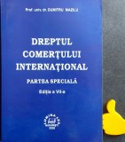 Dreptul comertului international Dumitru Mazilu ed VII 2008