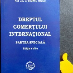 Dreptul comertului international Dumitru Mazilu ed VII 2008