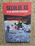 Jacob Van Eriksson - Secolul XX. 20 de mistere esentiale, volumul 10. Adevaruri nespuse despre calatoriile spatiale si legaturile cu alte lumi