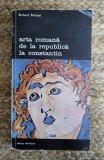 ARTA ROMANA DE LA REPUBLICA LA CONSTANTIN -RICHARD BRILLIANT