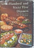 Three Hundred Sixty Five Dinners - Nell Heaton&#039;s (1970) Carte Bucate Engleza, Coperta Cartonata