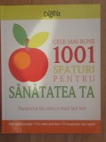 Cele mai bune 1001 sfaturi pentru sanatatea ta, 2014, Alta editura