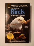 Field Guide to the Birds of North America (fourth edition; National Geographic, 280 p.)