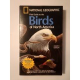 Field Guide to the Birds of North America (fourth edition; National Geographic, 280 p.)