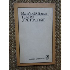 Maria Voda Capusan - Teatru si actualitate
