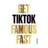 Get TikTok Famous Fast, Will Eagle