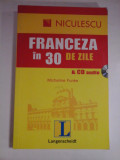 Cumpara ieftin FRANCEZA IN 30 DE ZILE &amp; CD AUDIO - MICHELINE FUNKE