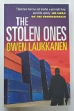 THE STOLEN ONES by OWEN LAUKKANEN , 2015 * TEXT IN LIMBA ENGLEZA