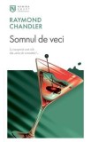 Somnul de veci - Raymond Chandler