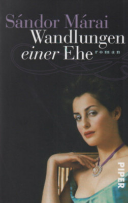 Wandlungen einer Ehe - M&amp;aacute;rai S&amp;aacute;ndor foto