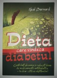 Dieta care vindeca diabetul - Neal Barnard - Medicina alternativa
