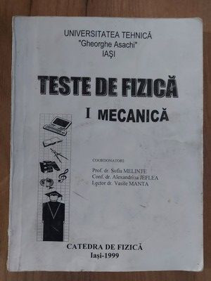 Teste de fizica Mecanica Sofia Melinte,Alexandrina Jelfea,Vasile Manta foto