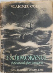 Cormoranul pleaca pe mare &ndash; Vladimir Colin