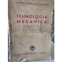 Tehnologia mecanica - Nicolae C. Popescu, Liviu Ioanevici
