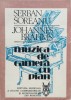 Johannes Brahms Muzica de Camera cu Pian - Serban Soreanu, Editura Muzicala, Romana, 1990