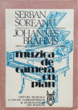 Johannes Brahms Muzica De Camera Cu Pian - Serban Soreanu ,557081, Muzicala