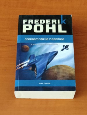 Frederik Pohl - Consemnările heechee foto